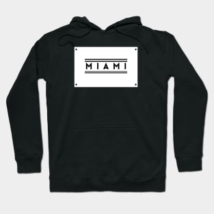 Made In Miami Hoodie